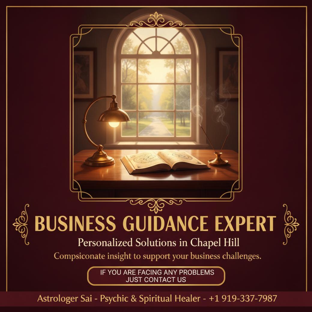 Business Problem Solution in Chapel Hill: Guidance You Can Trust Calm Astrology Consultation Scene Business Problem Solution Chapel Hill